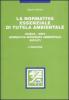 La normativa essenziale di tutela ambientale. Acqua, aria, normativa integrata ambientale, rifiuti