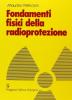 Fondamenti fisici della radioprotezione