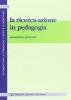 La ricerca-azione in pedagogia