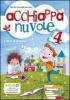 Acchiappanuvole. Con espansione online. Con CD Audio. Per la Scuola elementare vol.5