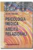 Psicologia medica e abilit� relazionali