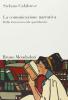 La comunicazione narrativa. Dalla letteratura alla quotidianit�