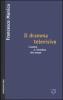 Il dramma televisivo. L'autore e l'estetica del mezzo