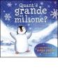 Quant'� grande un milione?