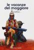 Le vacanze del maggiore. Absolute Moebius