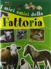 I miei amici della fattoria
