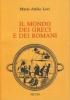 Il mondo dei greci e dei romani