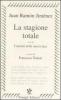 La stagione totale. Con le Canzoni della nuova luce. Testo spagnolo a fronte