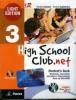 High school club.net. Student's book-Year backup. Con espansione online. Ediz. leggera. Per la Scuola media. Con CD-ROM e DVD vol.3