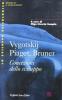 Vygotskij, Piaget, Bruner