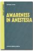 Awareness in anestesia