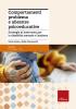 Comportamenti problema e alleanze psicoeducative. Strategie per la disabilit� mentale e l'autismo