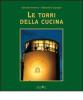 Le torri della cucina vol.3