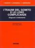 I traumi del gomito e le loro complicanze