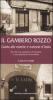 Il gambero rozzo. Guida alle osterie e trattorie d'Italia. Pi� che una questione di etichetta � una questione di forchetta