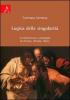 Logica della singolarit�. Antiplatonismo e ontografia in Deleuze, Derrida, Nancy