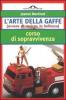L' arte della gaffe