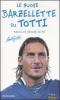 Le nuove barzellette su Totti (raccolte ancora da me)