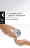 La grande contrazione. I fallimenti della libert� e le vie del suo riscatto
