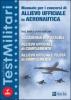 Manuale per i concorsi di allievo ufficiale in aeronautica