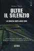 Oltre il silenzio. La musica dopo John Cage