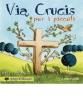 Via crucis per i piccoli