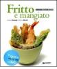 Fritto e mangiato. Con DVD