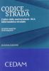Codice della strada. Codice delle assicurazioni. RCA. Infortunistica stradale