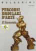 Percorsi modulari d'arte. Il Novecento. Per le Scuole superiori