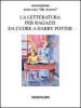 La letteratura per ragazzi. Da �Cuore� a �Harry Potter�. Atti del Convegno (Imperia, 8-10 maggio 2003)