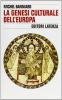 La genesi culturale dell'Europa