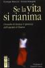 Se la vita si rianima