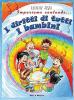 Impariamo cantando... i diritti di tutti i bambini. Con CD Audio