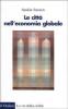 Le citt� nell'economia globale
