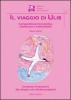 Il viaggio di Ulis. Corrispondenza interscolastica, cittadinanza e multimedialit�