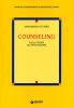 Counseling. Dalla teoria all'applicazione