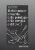 Riabilitazione integrata delle patologie della caviglia e del piede