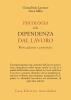 Psicologia della dipendenza dal lavoro. �Work addiction� e �workaholics�