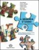A memoria d'uomo, storie di uomini, donne e societ� volume a