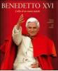 Benedetto XVI. L'alba di un nuoo papato