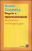 Regole e rappresentazioni. Sei lezioni sul linguaggio