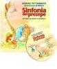 Sinfonia del Natale. Lettera di Natale ai bambini. Con CD Audio
