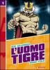 L' Uomo Tigre vol.1