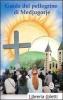 Guida del pellegrino di Medjugorje