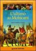 L' ultimo dei mohicani