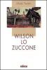 Wilson lo zuccone