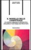 Il modello delle competenze. Un contributo originale per la definizione di un nuovo approccio all'individuo e all'organizzazione...