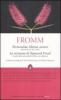 Personalit�, libert� e amore. Intervista con R. I. Evans-La missione di Sigmund Freud. Analisi della personalit� e della sua influenza. Ediz. int egrali