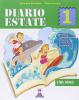Diario estate. Italiano. Per la 1� classe media