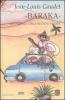 �Baraka� ovvero la cinquecento fatata. Testo francese a fronte